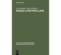 Anton Burger Anton Buchhart Risiko-Controlling (Relié)