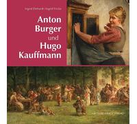 Anton Burger Und Hugo Kauffmann