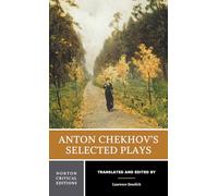 Anton Chekhov's Selected Plays