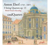 Anton Eberl Anton Eberl: 3 String Quartets, Op. 13 (CD) Album