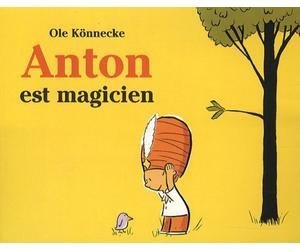ANTON EST MAGICIEN by OLE K?NNECKE