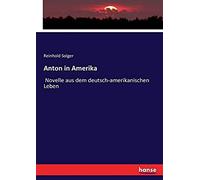 Anton In Amerika