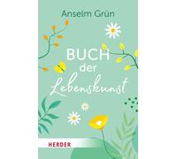Anton Lichtenauer Anselm Grün Buch der Lebenskunst (Poche)