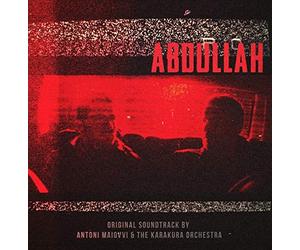 Anton Maiovvi & the - Abdullah (Original Score)