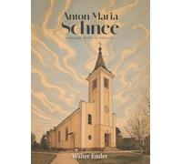 Anton Maria Schnee: Lebendige Kirche im Irenental