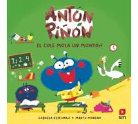 Antón Piñón, el cole mola un montón