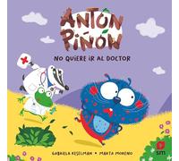 Antón Piñón no quiere ir al doctor