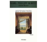 Anton Reiser - Karl Philipp Moritz - Fayard - broché - Roman