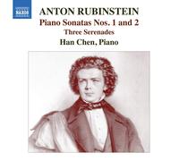 Rubinstein / Chen – Sonates pour piano nos 1 et 2 / Trois sérénades – CD – NAXOS