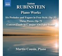 Rubinstein / Cousin - Piano Works - Six Preludes & Fugues In Free Style Op. 53 Three Pieces Op. 71 Etude On False Notes [Compact Discs]