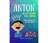 Antón: Se ha ganado una corona