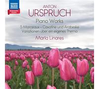Anton Urspruch : Piano Works (5 Morceaux; Cavatine Und Arabeske CD