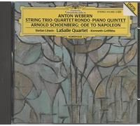 Anton Webern: String Trio Quartet Rondo Piano Quintet Arnold Schoenberg: Ode to Napoleon