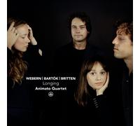 Animato Quartet - Webern-Bartok-Britten: Longing [Import]