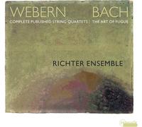 Bach / Webern / Richter Ensemble – Quatuors à cordes inédits / L'Art de la Fugue BWV 1080 – CD