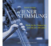 Anton Zimmerman David Sinclair: Wiener Stimmung: Works for the Viennese Bas (CD)