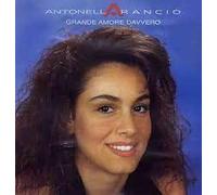 Antonella Arancio - Grande amore davvero (1994)