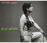 Antonella Ruggiero - Di un Amore