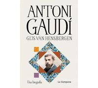 Antoni Gaudí: Una biografia