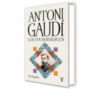 Antoni Gaudí: Una biografía