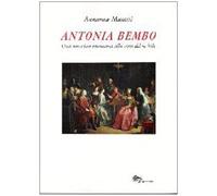 Antonia Bembo. Una Musicista Veneziana Alla Corte Del Re Sole