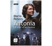 Antonia, La Cheffe D'orchestre