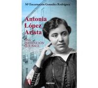 Antonia Lopez Arista [Livre en VO] González Rodriguez, María Encarnación (Auteur)