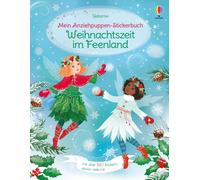 Antonia Miller Mein Anziehpuppen-Stickerbuch: Weihnachtszeit im Feenlan (Poche)