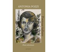 Antonia Pozzi: Poesie selezionate