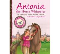 Antonia, The Horse Whisperer
