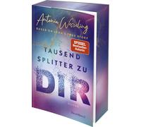 Antonia Wesseli Tausend Splitter zu dir - Based on Lena's True Story: Ro (Poche)