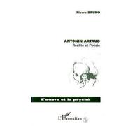 Pierre Bruno – Antonin Artaud : Réalité et poésie – Broché