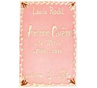 Antonin Carême de Paris: 1783-1833