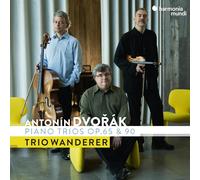 Dvořák – Trios pour piano op. 65 et 90 – CD – Harmonia Mundi
