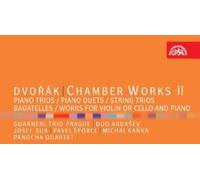 Antonin Dvorak : Oeuvres de Chambre (Volume 2)