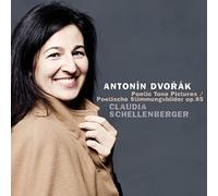 Antonin Dvorak : Poetic Tone Pictures OP. 85