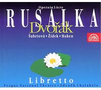 Antonin Dvorak : Rusalka (Intégrale)
