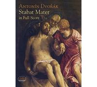 Antonin Dvorak Stabat Mater (Score) Chor (Dover Vocal Scores)