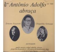 Antonio Adolfo Abraça Ernesto Nazareth E Chiquinha Gonzaga