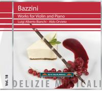 Antonio Bazzini Bazzini: Works for Violin and Piano - Volume 18 (CD) Album