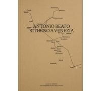 Antonio Beato - Ritorno a Venezia
