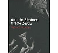 Antonio Biasiucci, Oreste Zevola : figures rituelles - Collectif - Silvana Editoriale - broché - Catalogue d'exposition