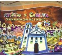 Antonio & Comitiva - Caminhando Com Sao Benedito [Compact Discs]