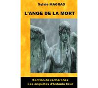 ANTONIO CRUZ ET L'ANGE DE LA MORT