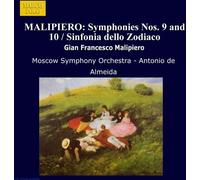 Antonio de Almeida - MALIPIERO: Symphonies Nos. 9 and 10 / Sinfonia dello Zodiaco