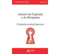 Antonio de Capmany y de Montpalau, Centinela contra franceses