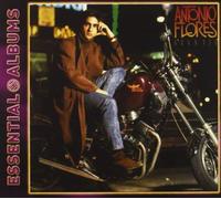 Antonio Flores - Essential Albums-Gran Via