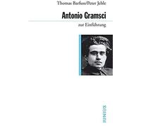 Antonio Gramsci Zur Einführung