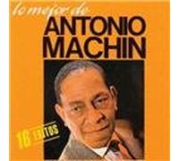 Antonio Machin - Lo Mejor de Antonio Machin