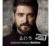 Antonio Orozco - Destino: Ultima Llamada